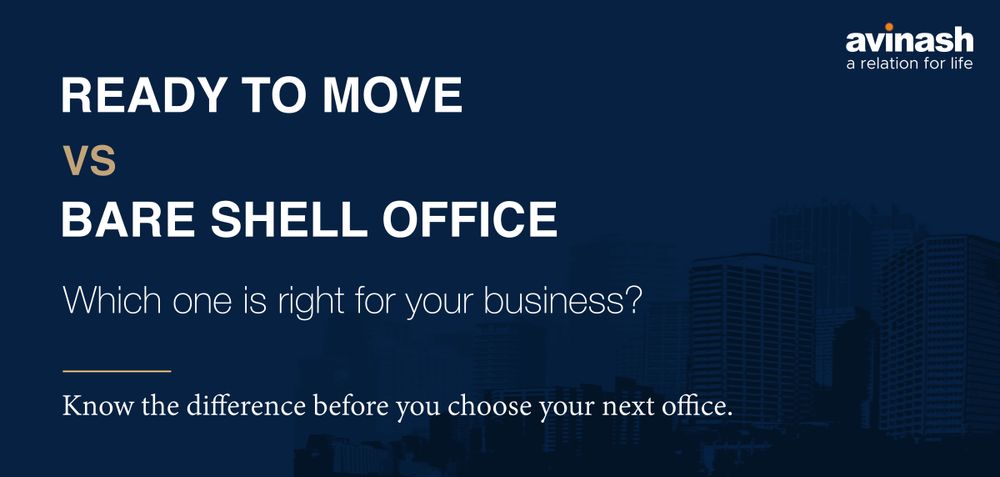 Ready-to-Move vs Bare Shell Office: Which Is Right for Your Business? (2026 Guide)