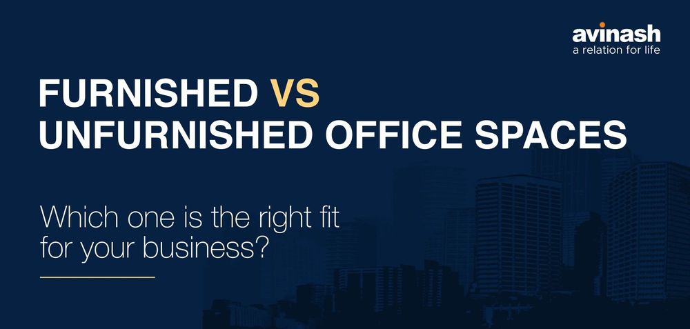 Furnished vs Unfurnished Office Spaces: Which One Is Right for Your Business? (2026 Guide)