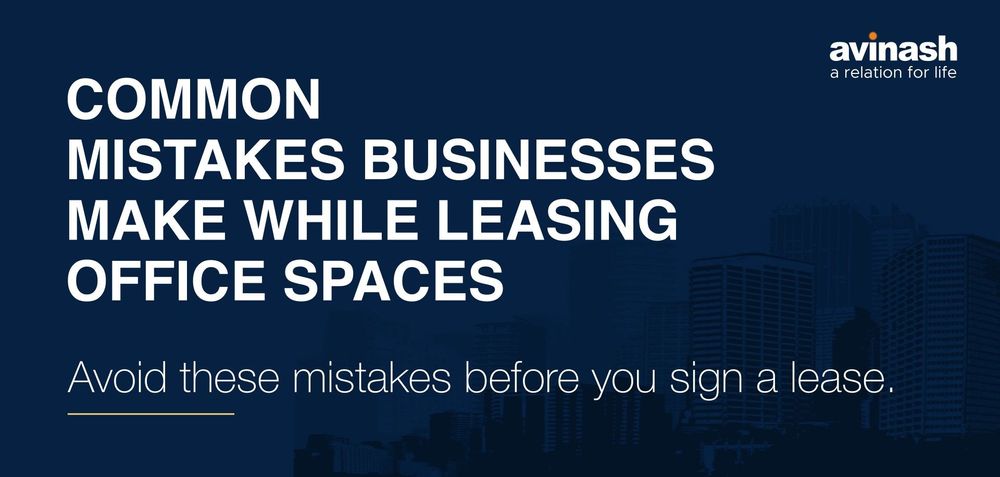Common Mistakes Businesses Make While Leasing Office Spaces in Raipur
