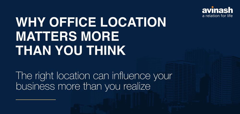 Why Office Location Matters More Than You Think (2026 Guide)