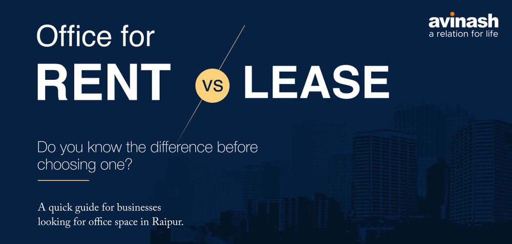 Office for Rent vs Office for Lease in Raipur | Complete Guide (2026)