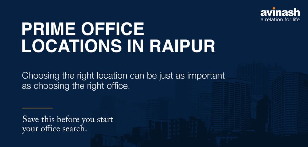 Prime Office Locations in Raipur: Where Should You Set Up Your Business? (2026 Guide)
